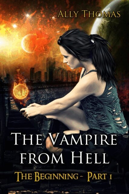 Ally Thomas - Vampire from Hell (Part 1) - The Beginning, E-bok. Tillgänglighet: Lägg i varukorg