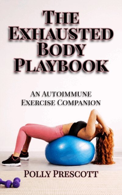 Polly Prescott - Exhausted Body Playbook, E-bok. Tillgänglighet: Lägg i varukorg