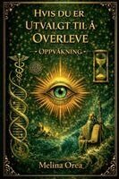 Melina Orea - Hvis du er utvalgt til å overleve, Häftad