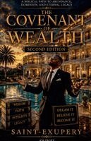 Saint-Exupery - Covenant of Wealth - Second Edition, Häftad