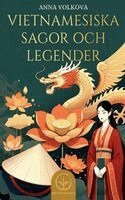 Vietnamesiska Sagor och Legender