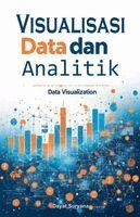 Dayat Suryana - Visualisasi Data dan Analitik, Häftad. Tillgänglighet: Lägg i varukorg