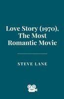 Steve Lane - Love Story (1970), The Most Romantic Movie, Häftad