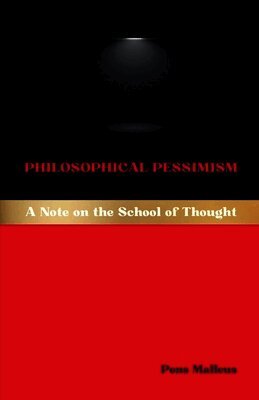 Pons Malleus - Philosophical Pessimism, Häftad