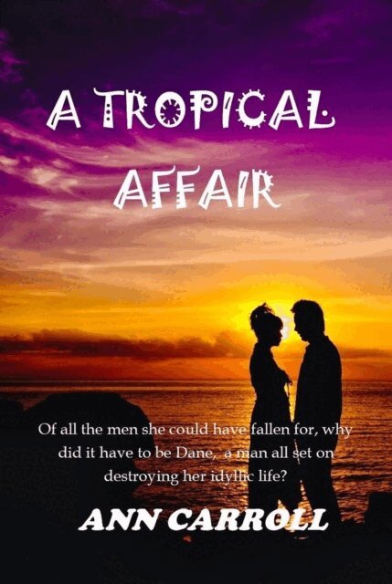 Ann Carroll - Tropical Affair, E-bok