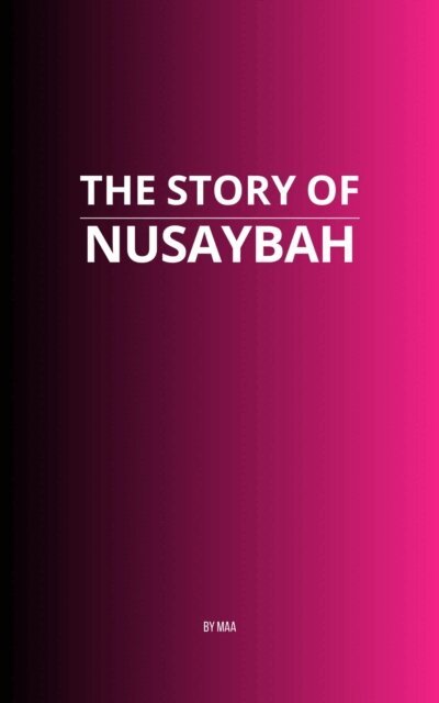 MAA - Story of Nusayba, E-bok