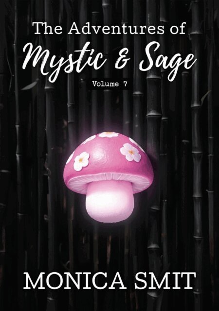 Monica Smit - Adventures Of Mystic & Sage Vol:7, E-bok