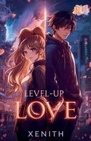Xenith - Level-Up Love, Häftad