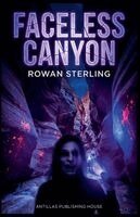 Rowan Sterling - Faceless Canyon, Häftad. Tillgänglighet: Lägg i varukorg