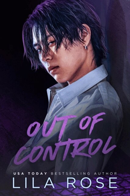 Lila Rose - Out of Control, E-bok