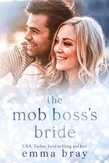 Emma Bray - Mob Boss's Bride, E-bok