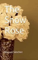 Manuel Sánchez - Snow Rose, Häftad