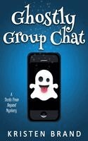Kristen Brand - Ghostly Group Chat, Häftad