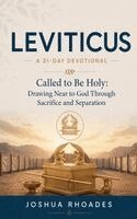 Joshua Rhoades - Leviticus- A 31-Day Devotional - Called to Be Holy- Drawing Near to God Through Sacrifice and Separation, Häftad. Tillgänglighet: Lägg i varukorg