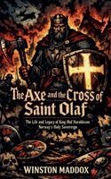 Winston Maddox - Axe and the Cross of Saint Olaf, Häftad
