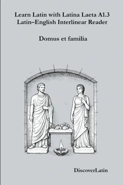 DiscoverLatin - Learn Latin with Latina Laeta A1.3 Latin-English Interlinear Reader, E-bok. Tillgänglighet: Lägg i varukorg