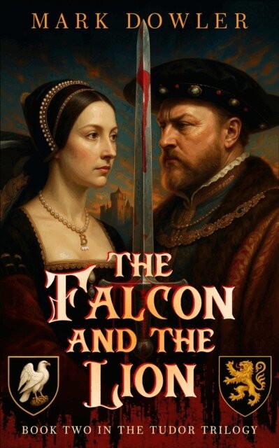 Mark Dowler - Falcon and the Lion, E-bok
