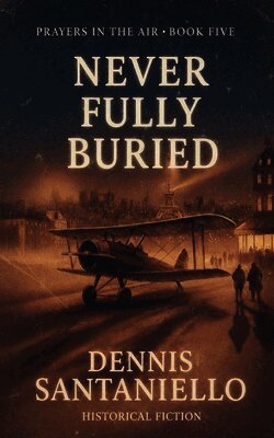 Dennis Santaniello - Never Fully Buried, Häftad. Tillgänglighet: Lägg i varukorg