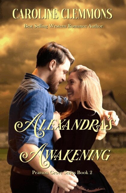 Caroline Clemmons - Alexandra's Awakening, E-bok