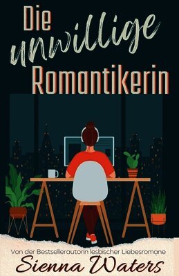 Sienna Waters - unwillige Romantikerin, Häftad