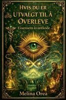 Melina Orea - Hvis du er utvalgt til å overleve, Häftad