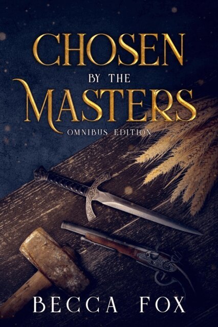 Becca Fox - Chosen by the Masters Omnibus Edition, E-bok