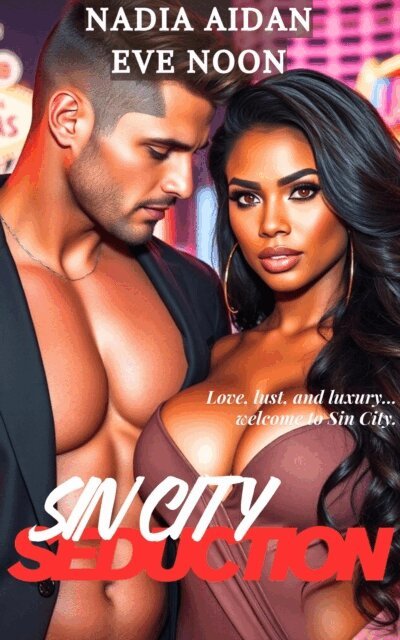 Nadia Aidan, Eve Noon - Sin City Seduction, E-bok
