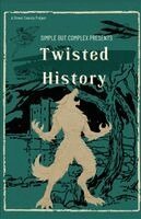 Twisted History Anthology, Häftad