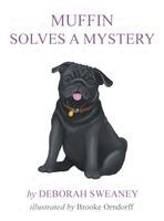 Deborah Sweaney - Muffin Solves a Mystery, Inbunden. Tillgänglighet: Lägg i varukorg