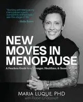 Maria Luque - New Moves in Menopause, Häftad. Tillgänglighet: Lägg i varukorg