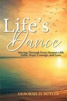 Deborah D Butler - Life's Dance, Häftad. Tillgänglighet: Lägg i varukorg
