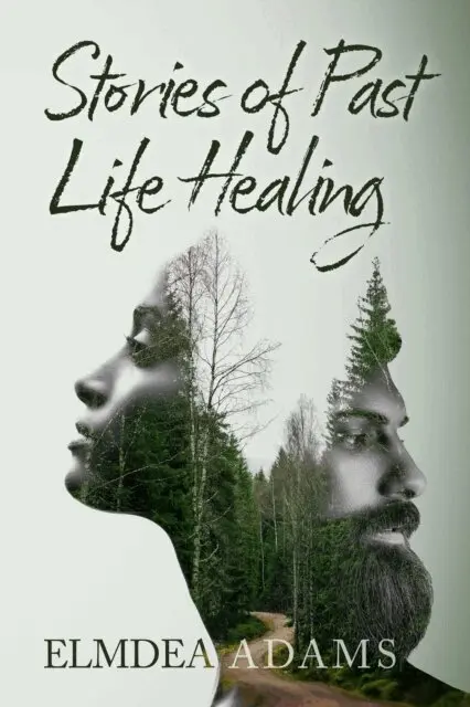 Elmdea Adams - Stories of Past Life Healing, E-bok. Tillgänglighet: Lägg i varukorg