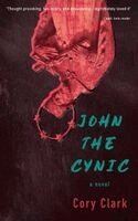 Cory Clark - John the Cynic, Häftad. Tillgänglighet: Lägg i varukorg