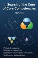 Mark Vos - In Search of the Core of Core Competencies, Häftad