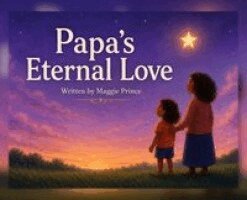 Maggie Prince - Papa's Eternal Love, Inbunden. Tillgänglighet: Lägg i varukorg