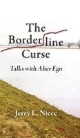 Jerry L Niece - Borderline Curse, Inbunden
