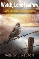 Wendy L Nelson - Battling the Unseen Enemy, Häftad. Tillgänglighet: Lägg i varukorg
