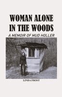 Linda Frost - Woman Alone in the Woods, Häftad