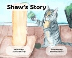 Tammy Sheedy - Shaw's Story, Inbunden