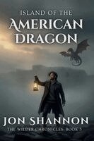 Jon Shannon - Island of the American Dragon, Häftad