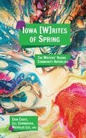 Nicholas Lee, Meghan Anderson, Erin Casey - Iowa [W]rites of Spring, Häftad