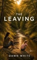 Dawn White - Leaving, Inbunden