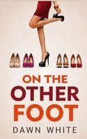 Dawn White - On The Other Foot, Inbunden
