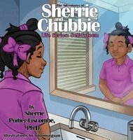 Sherrie E Poitier-Liscombe - Adventures of Sherrie and Chubbie Life Series, Inbunden. Tillgänglighet: Lägg i varukorg