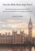 Garnet H Milne - Has The Bible Been Kept Pure?, Inbunden