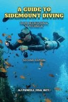 A J Powell - Guide to Sidemount Diving, Häftad