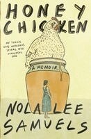 Nola Lee Samuels, Michael McConnell - Honey Chicken, Häftad. Tillgänglighet: Lägg i varukorg