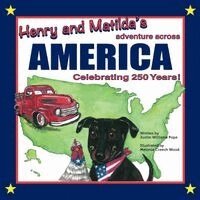 Pope - Henry and Matilda's Adventure Across America, Celebrating 250 Years, Häftad