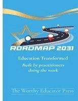 The Worthy Educator - Roadmap 2031, Häftad
