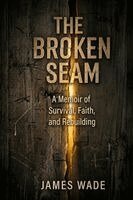 James Wade - Broken Seam, Häftad